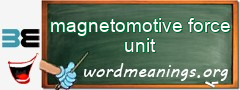 WordMeaning blackboard for magnetomotive force unit